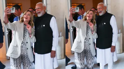 पीएम मोदी और मेलोनी की melodi   अब सेल्फी लेते दिखे दोनों प्रधानमंत्री  फोटोज वीडियो वायरल