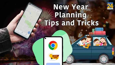 new year planning tips  नए साल पर बाहर घूमने जाने का है प्लान  पहले फोन में करें ये 5 काम