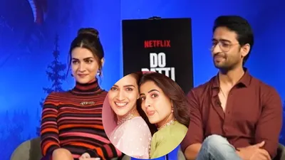 kriti sanon की रियल में भी do patti जैसी कहानी  बहन nupur sanon संग झगड़े पर बोलीं एक्ट्रेस