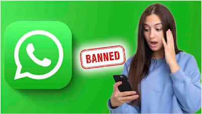 whatsapp ने 80 लाख से ज्यादा अकाउंट किए बैन  जानें क्यों किए गए ब्लॉक 