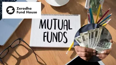 zerodha fund house study  म्यूचुअल फंड में बढ़ी छोटे शहरी निवेशकों की हिस्सेदारी  आंकड़ा 50  से अधिक